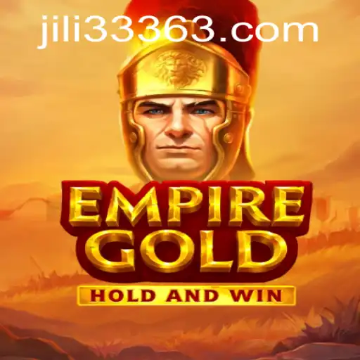 EmpireGold: Harness the Power of Strategy and Fortune with JiLi333