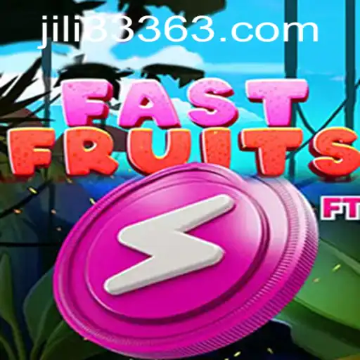 Discovering the Thrills of FastFruits and Unraveling JiLi333